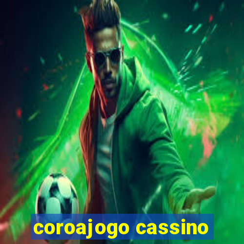 coroajogo cassino