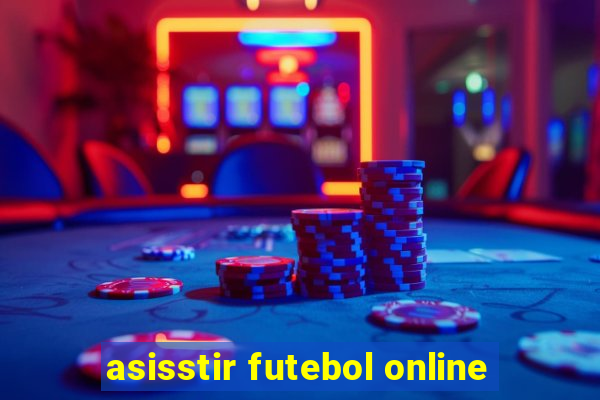 asisstir futebol online