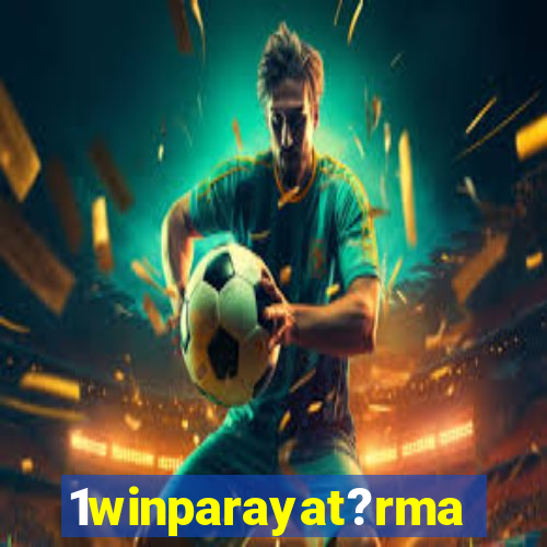 1winparayat?rma