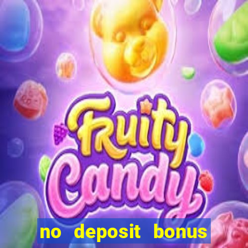 no deposit bonus casino new