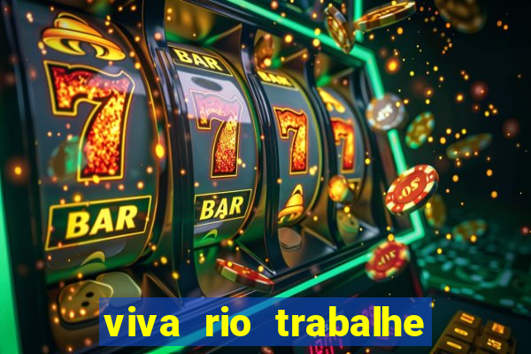 viva rio trabalhe conosco 2024