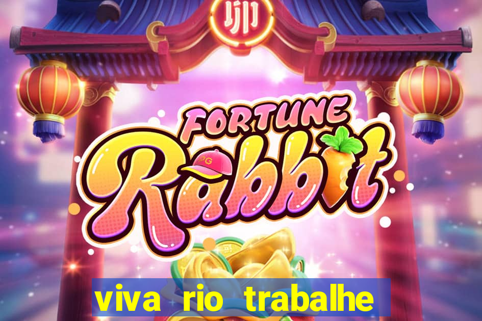 viva rio trabalhe conosco 2024