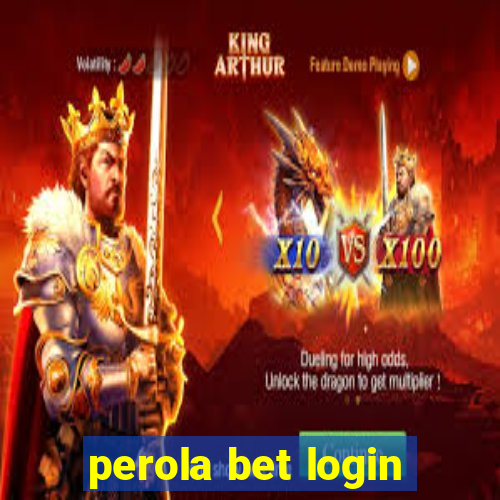 perola bet login