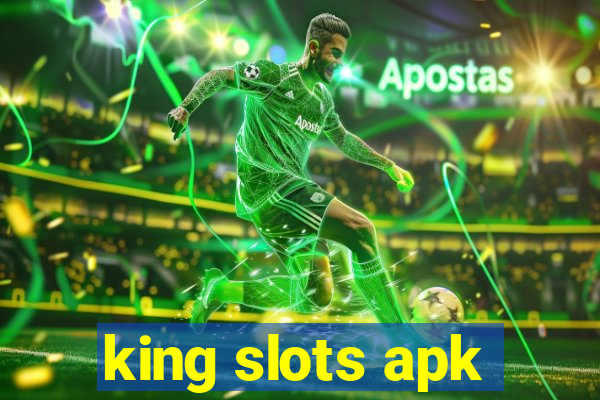 king slots apk