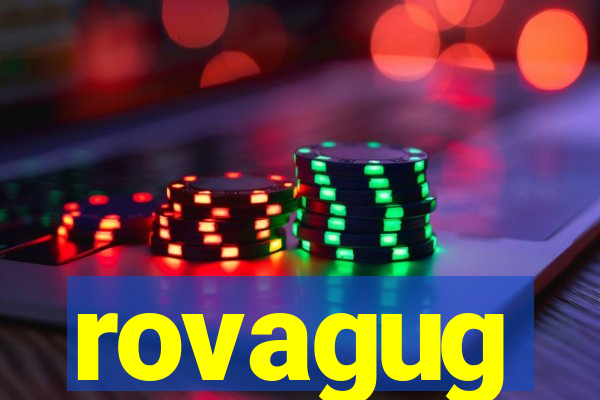 rovagug