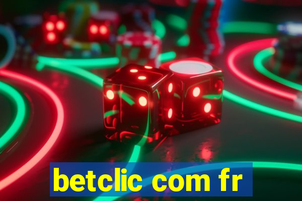 betclic com fr