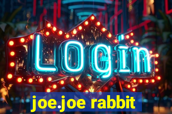 joe.joe rabbit