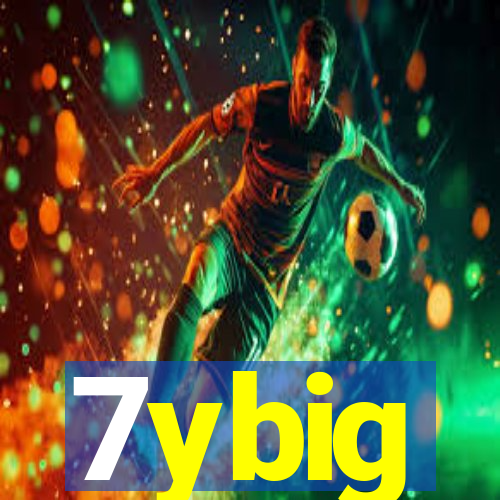 7ybig