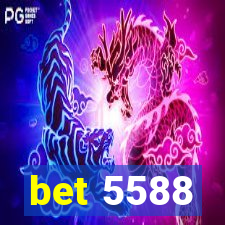 bet 5588