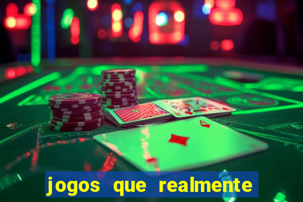 jogos que realmente pagam sem precisar depositar dinheiro