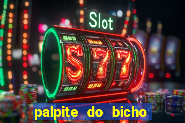 palpite do bicho deu no poste