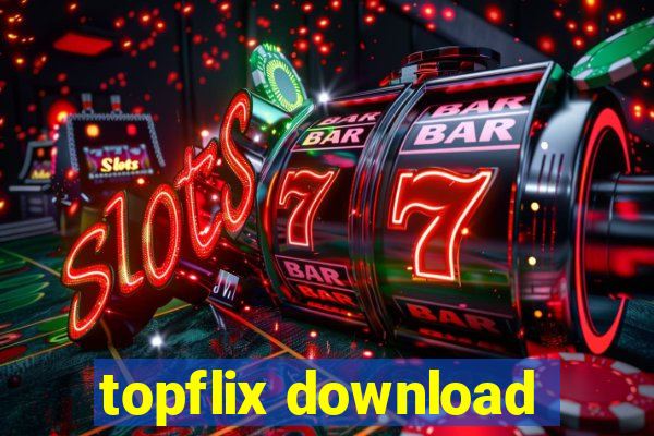 topflix download