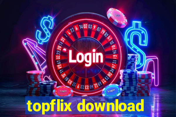 topflix download