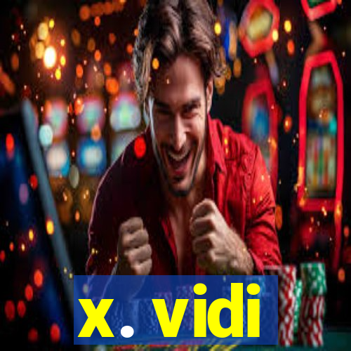 x. vidi