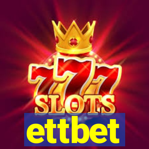 ettbet