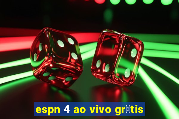 espn 4 ao vivo gr谩tis