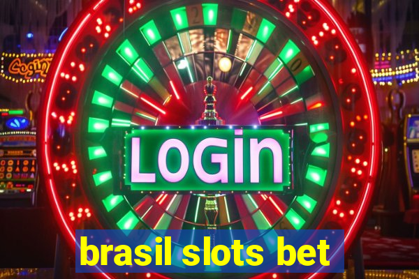 brasil slots bet