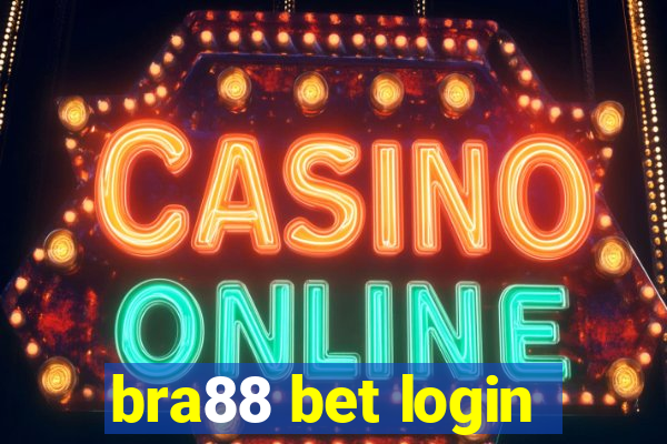 bra88 bet login