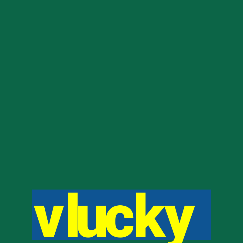 vlucky