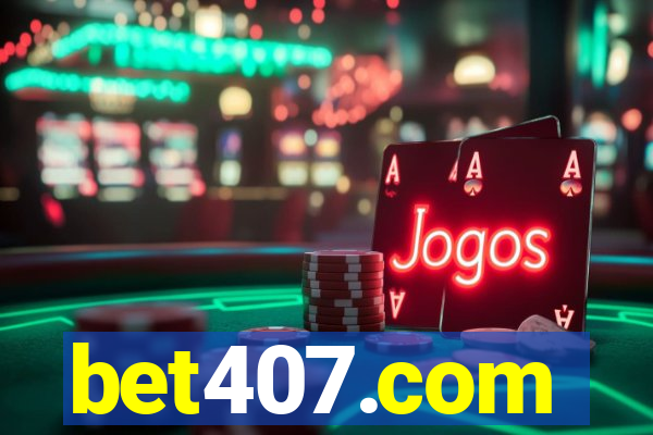 bet407.com