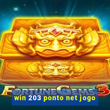 win 203 ponto net jogo