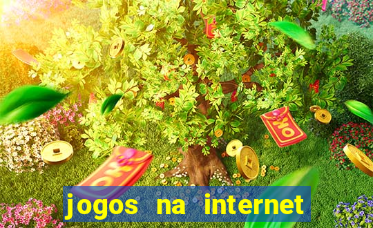 jogos na internet que ganha dinheiro