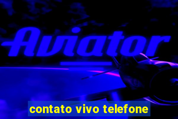 contato vivo telefone