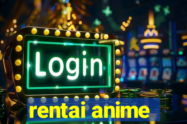 rentai anime