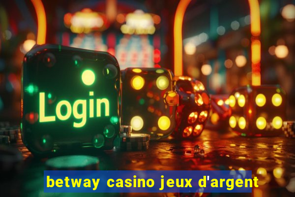 betway casino jeux d'argent