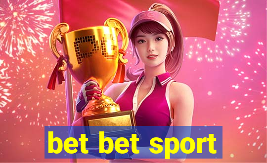 bet bet sport