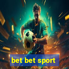 bet bet sport