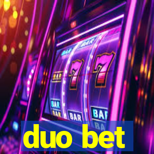 duo bet