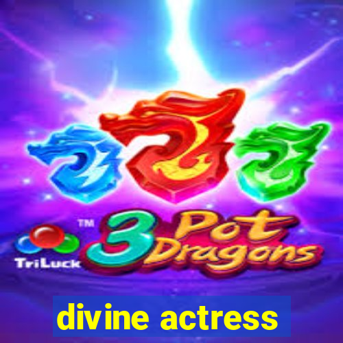 divine actress