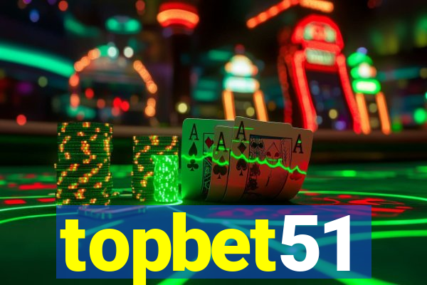 topbet51