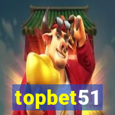 topbet51