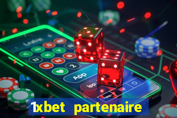 1xbet partenaire apk download