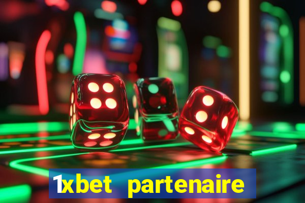 1xbet partenaire apk download