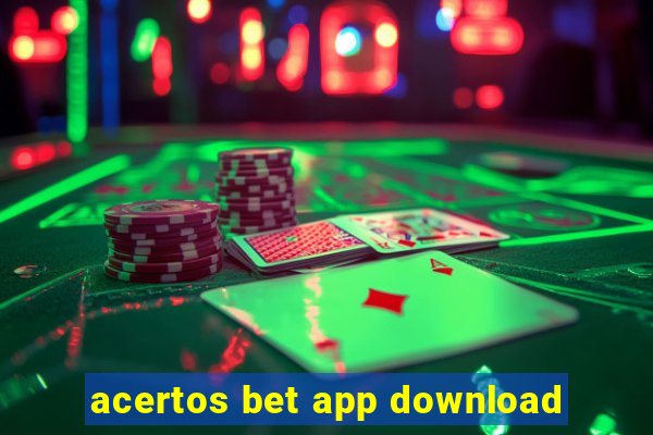 acertos bet app download