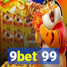 9bet 99