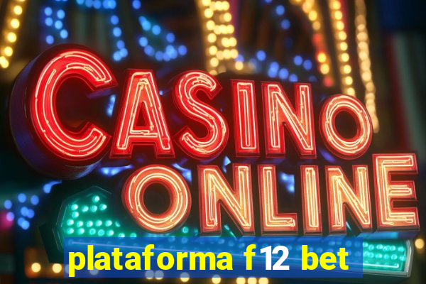 plataforma f12 bet