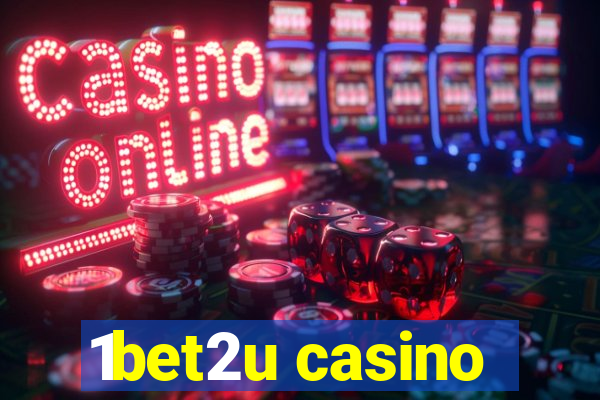 1bet2u casino