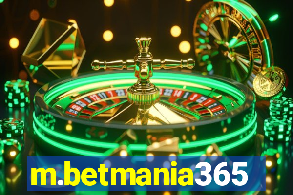 m.betmania365