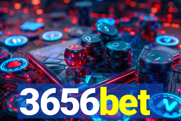 3656bet