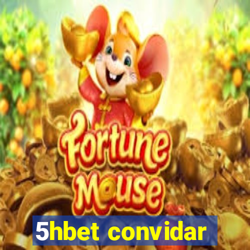 5hbet convidar