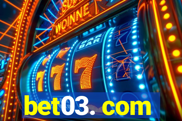 bet03. com