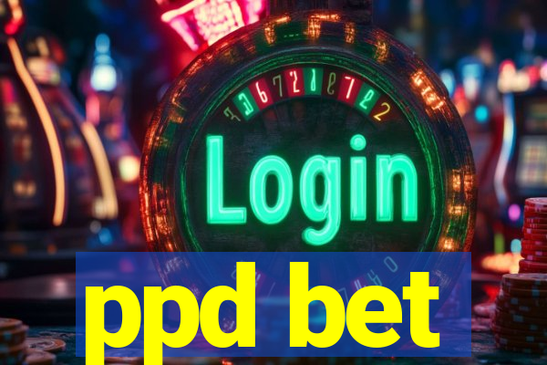 ppd bet