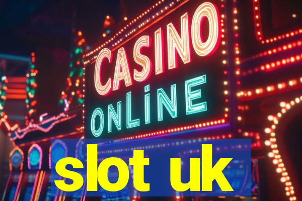 slot uk