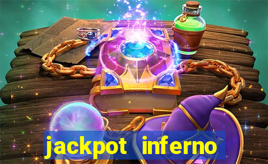 jackpot inferno slot review