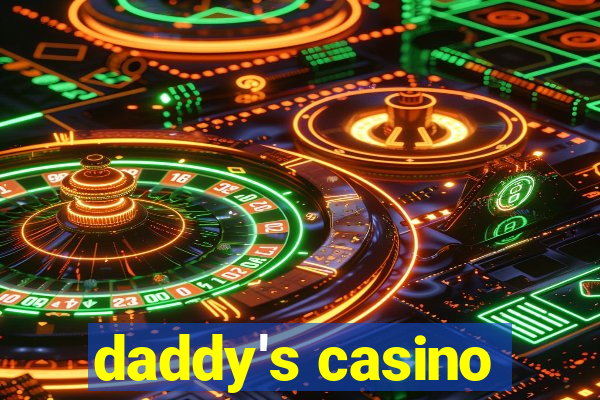 daddy's casino