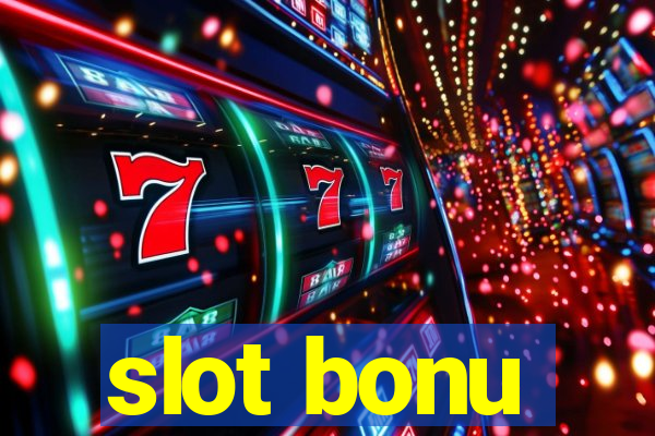 slot bonu